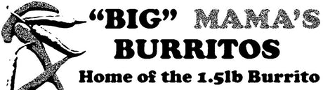 "Big" Mama's Burritos