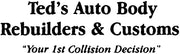 Ted's Auto Body Rebuilders & Customs