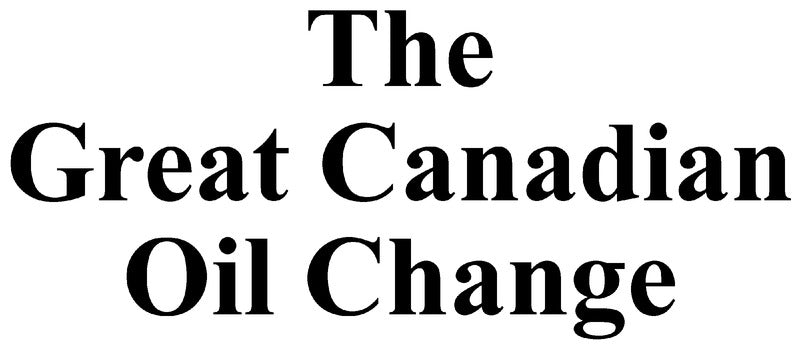The Great Canadian Oil Change