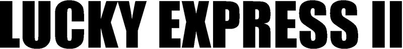 Lucky Express II