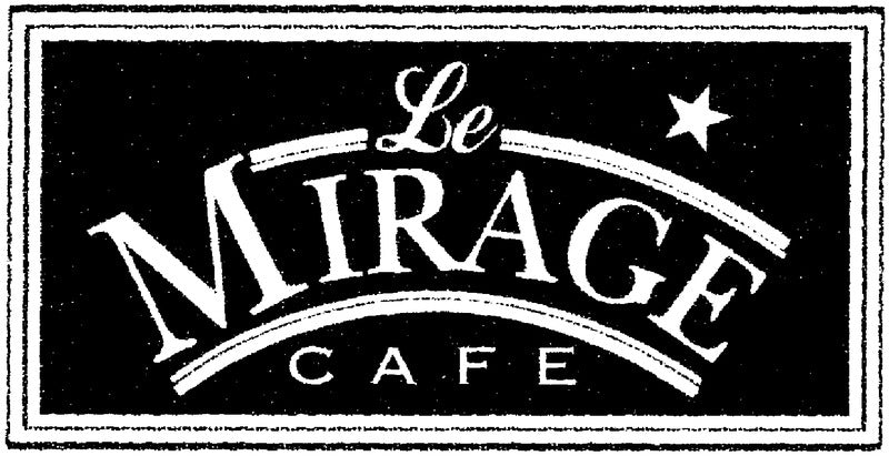 Le Mirage Cafe