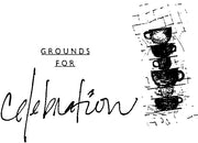 Grounds For Celebration