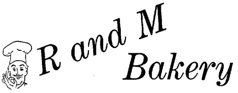 R and M Bakery