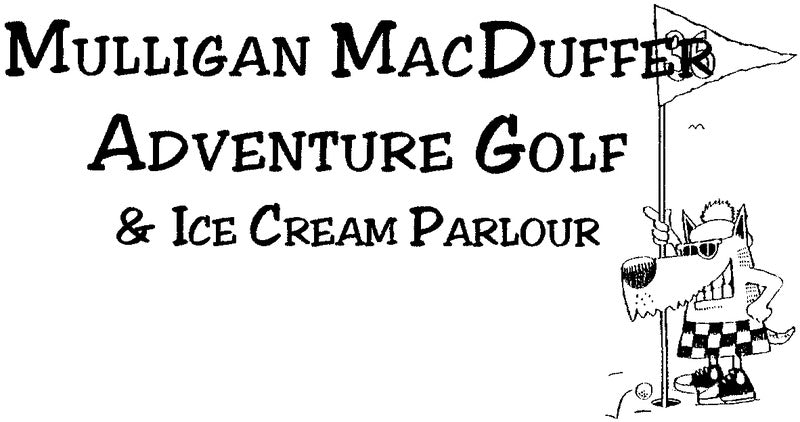 Mulligan MacDuffer Adventure Golf