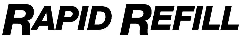 Rapid Refill