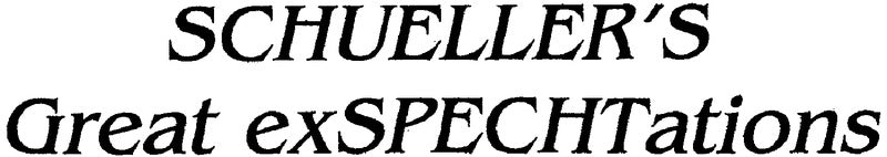Schueller's Great exSPECHTations Bar & Eatery