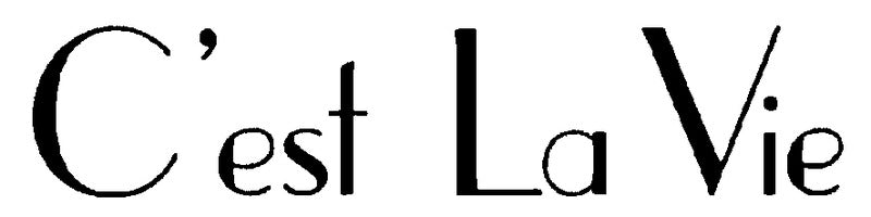 C'est La Vie