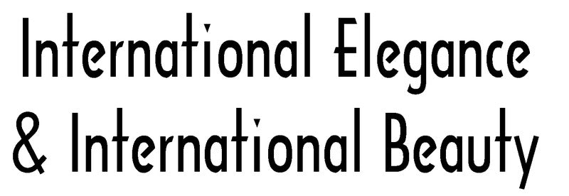 International Elegance & International Beauty