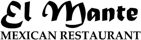 El Mante Mexican Restaurant