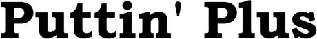 Puttin' Plus