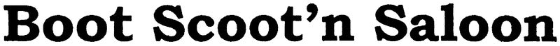 Boot Scoot'n Saloon