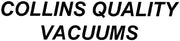 Collins Quality Vacuum