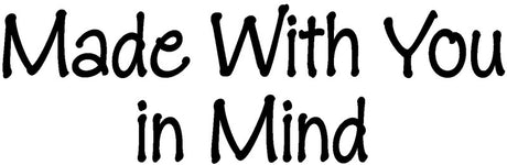 Made With You in Mind