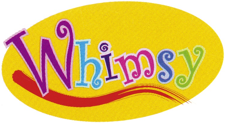 Whimsy