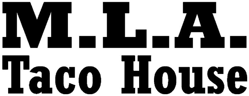 M.L.A. Taco House