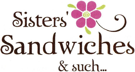 Sisters' Sandwiches & Such