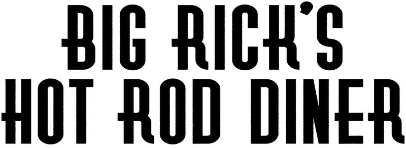 Big Rick's Hot Rod Diner