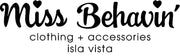 Miss Behavin