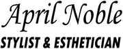 April Noble Stylist & Esthetician