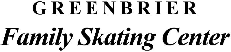 Greenbrier Family Skating Center