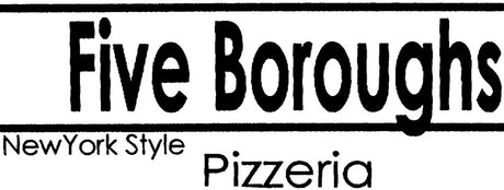 Five Boroughs New York Style Pizzeria