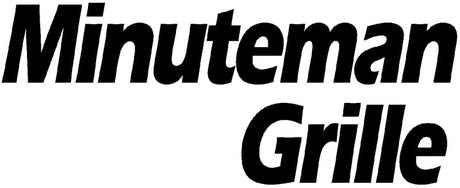 Minuteman Grille