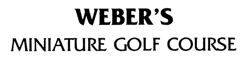 Weber's Miniature Golf Course