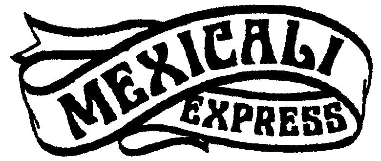 Mexicali Express