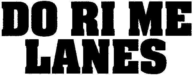 Do Ri Me Lanes