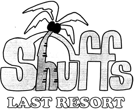 Shuffs Last Resort