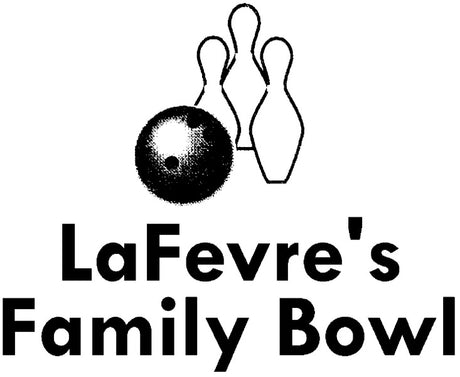 LeFevre's Family Bowl