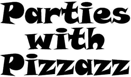 Parties with Pizzazz
