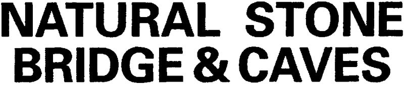 Natural Stone Bridge and Caves