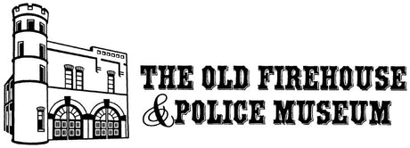 The Old Firehouse & Police Museum