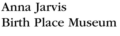 Anna Jarvis Birth Place Museum