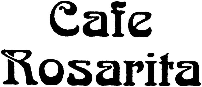 Cafe Rosarita