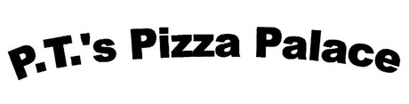 P.T.'s Pizza Palace
