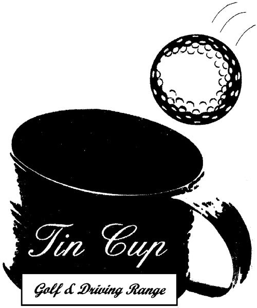 Tin Cup Golf & Driving Range