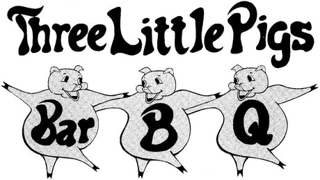 Three Little Pigs Bar B Que