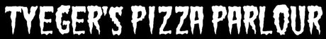 Tyeger's Pizza Parlour