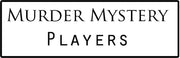 Murder Mystery Players
