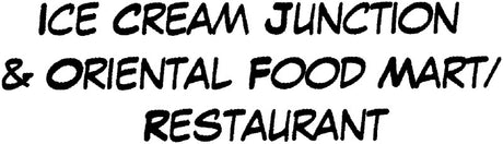 Ice Cream Junction and Oriental Food Mart