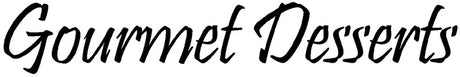 Gourmet Desserts
