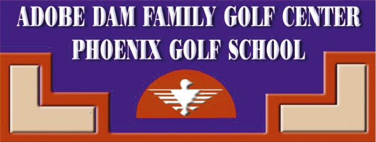 Adobe Dam Family Golf Center