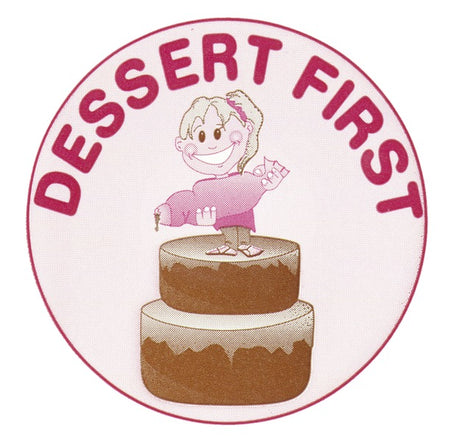 Dessert First