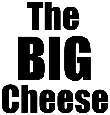 The Big Cheese
