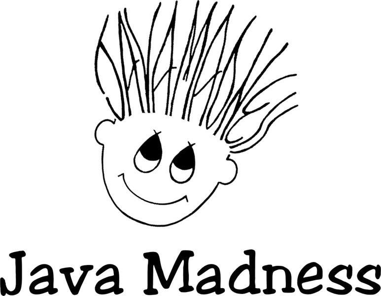 Java Madness