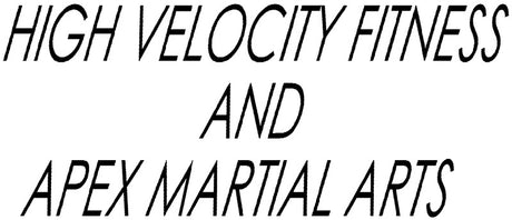 High Velocity Fitness and Apex Martial Arts