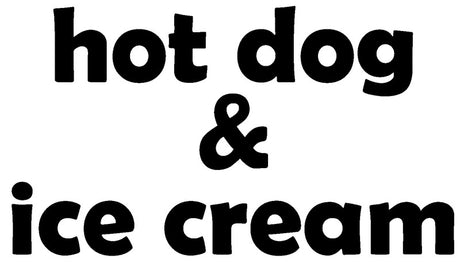 Hot Dog & Ice Cream