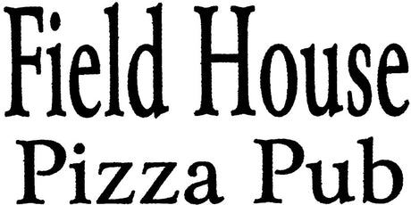 Field House Pizza Pub